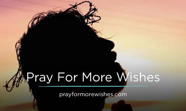 PrayForMoreWishes.com - Creative brandable domain for sale